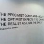 Песимиста, оптимиста и реалиста...